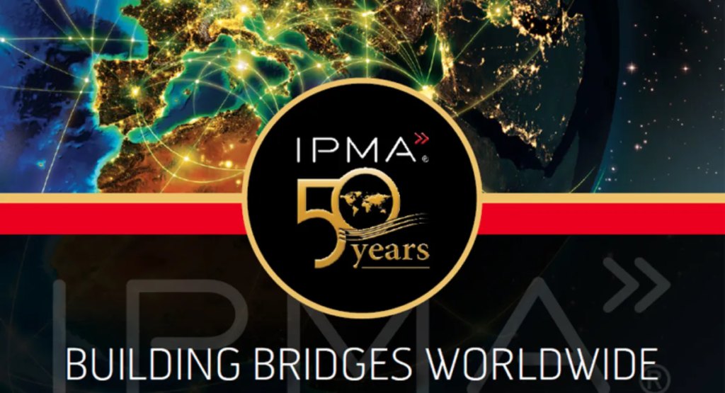 IPMA Celebrates 50 Years Promoting Project Management Competence